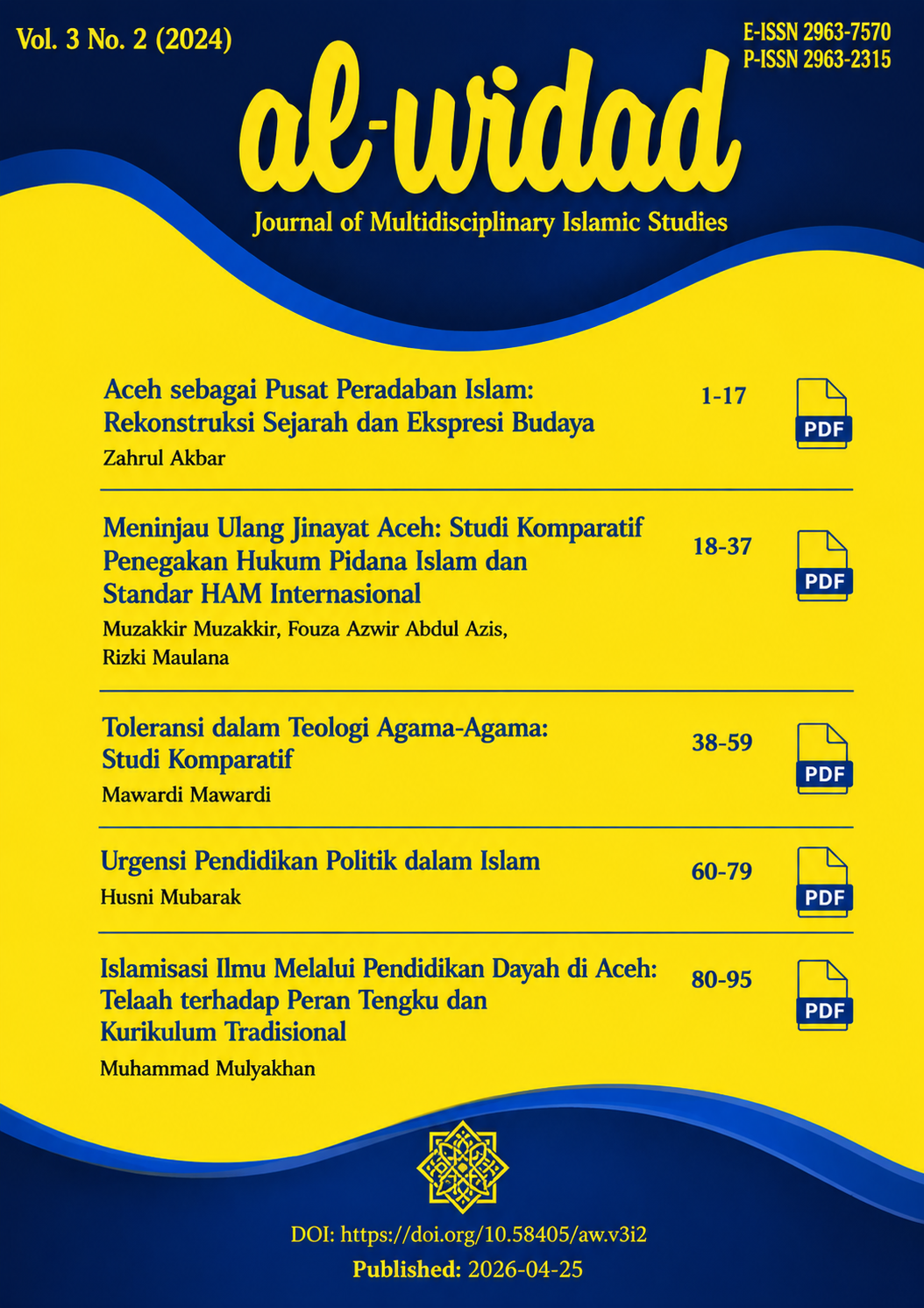 					View Vol. 3 No. 2 (2024): Al-Widad: Journal of Multidisciplinary Islamic Studies
				